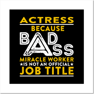 Actress Badass Miracle Worker Posters and Art